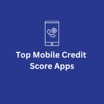 Top Mobile Credit Score Apps