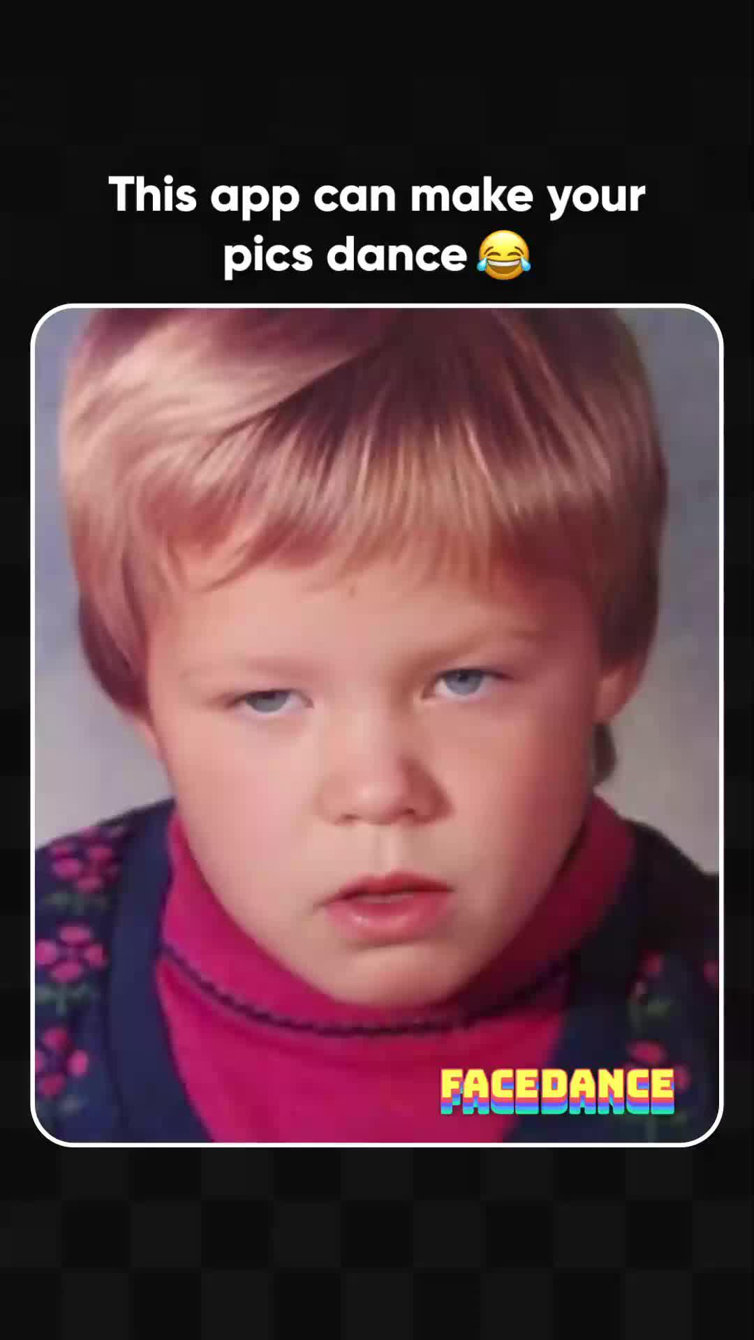 This app can make your pics danceee