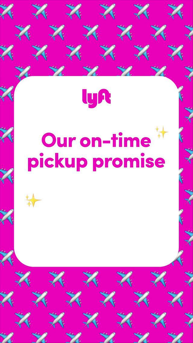 Scheduled rides to the airport are covered by our on-time pickup promise.