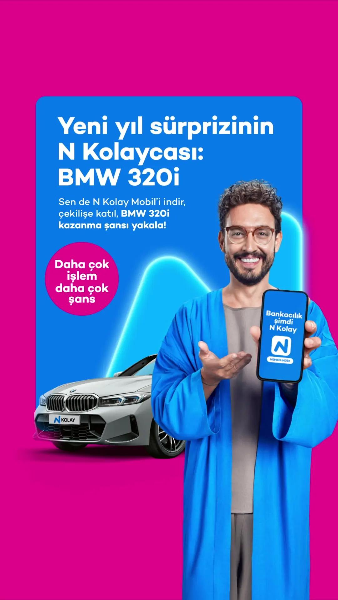 Hemen N Kolaylı ol, “ARABA boşluk TCKN” yazıp 3050’ye SMS gönder, BMW 320i kazanma şansı yakala! Yaptığın her işlemin kazanma şansını artırdığını unutma! Detaylar nkolay.com'da! 💙