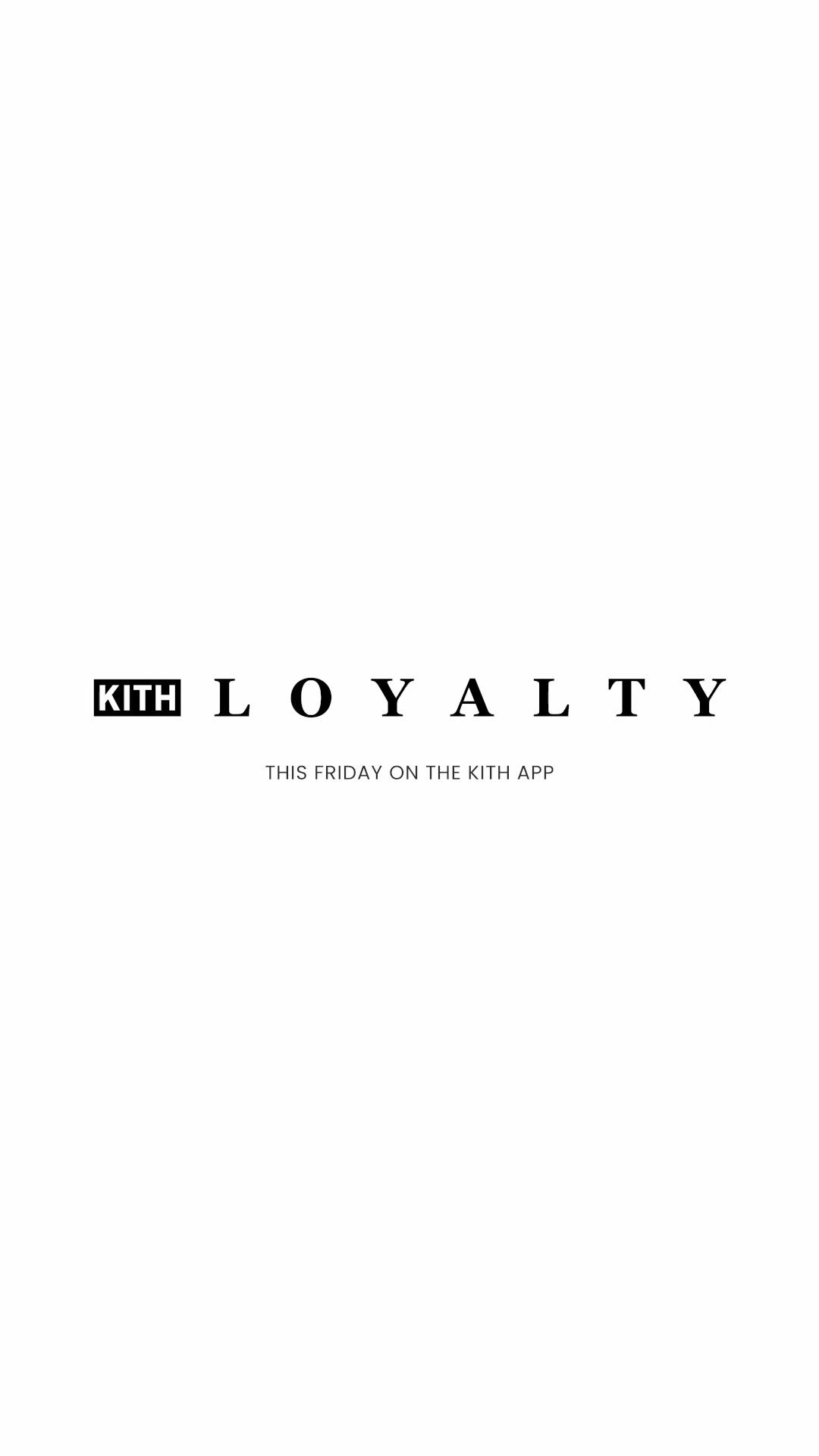 Welcome to Kith Loyalty™ - a point-based program that rewards our loyal supporters with exclusive and early access to products, experiences, and other benefits.  Download the Kith App to learn more about this completely new and tailored experience.