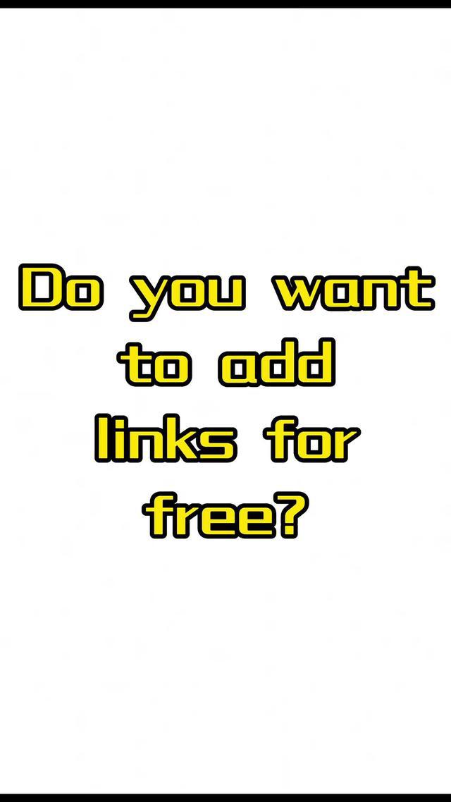 Do you want to add links for free?