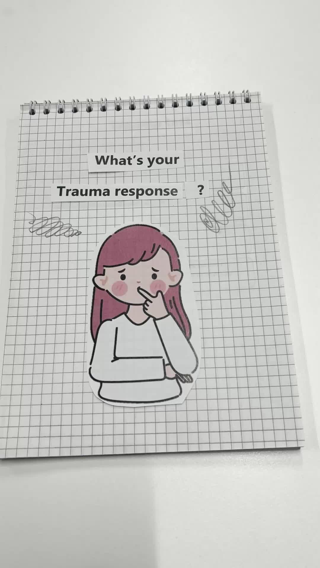 What is your trauma reaction?