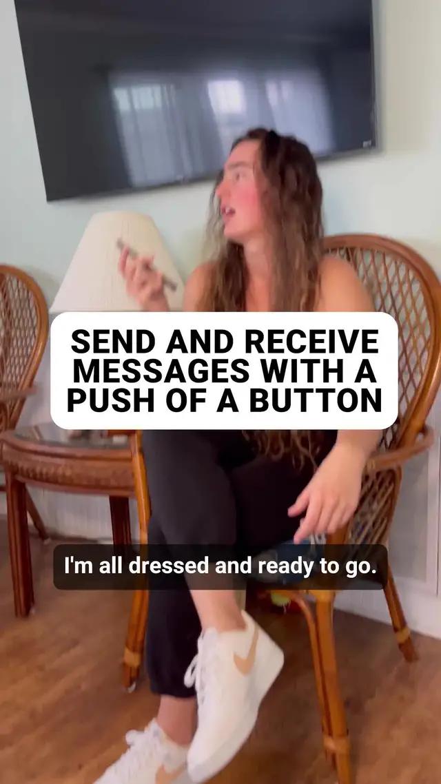 Push a bottom to talk.