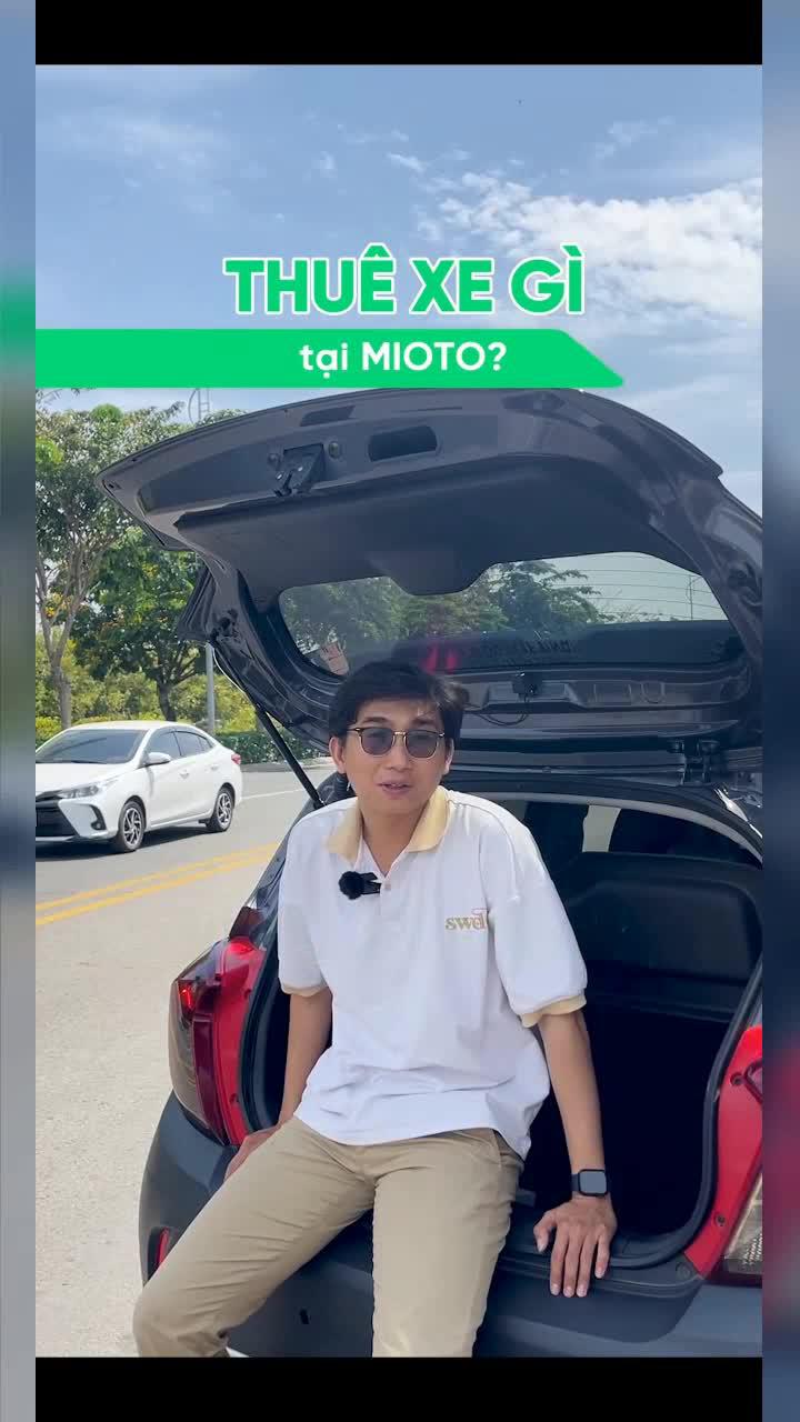 THUÊ XE KHÓ - CÓ MIOTO!