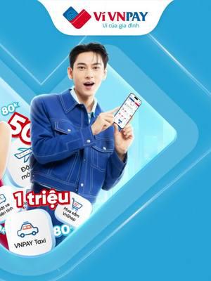 QUÀ 1 TRIỆU SIÊU KHỦNG, MỞ VÍ VNPAY CÙNG ISAAC NGAY!