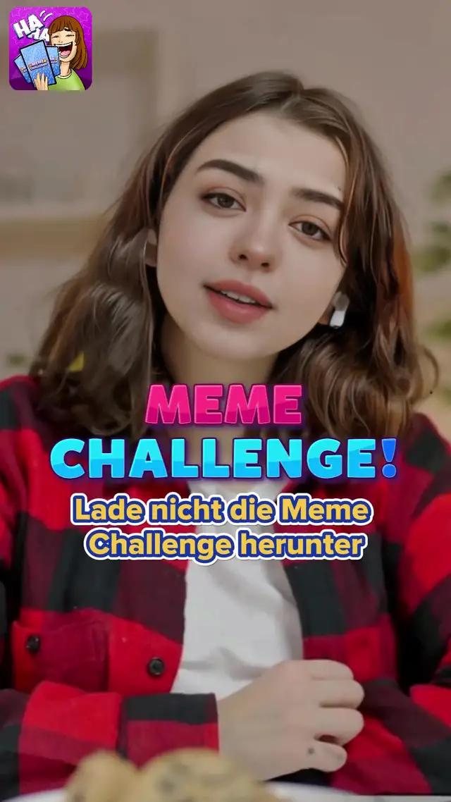 Werde Meme-Könige und -Königinnen!