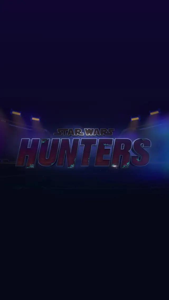 Play the new Star Wars: Hunters.