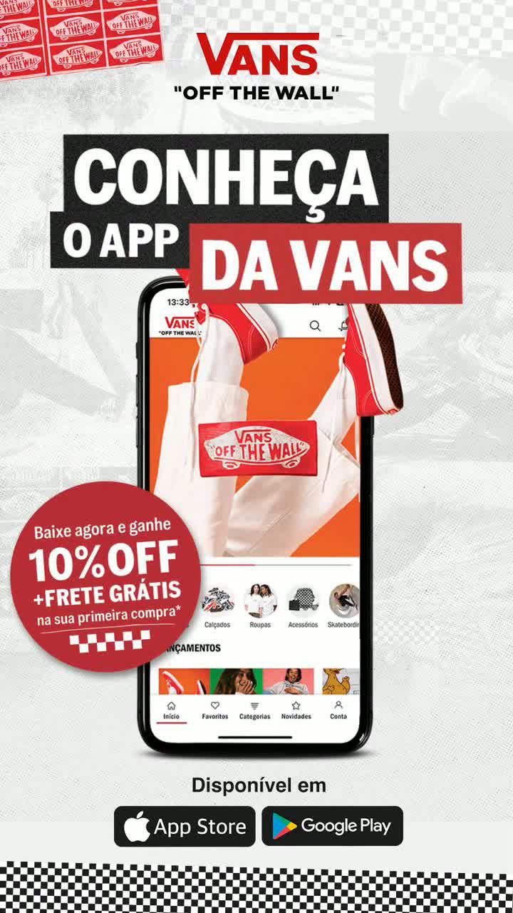 Baixe o aplicativo e compre seu Vans em até 10x sem juros!