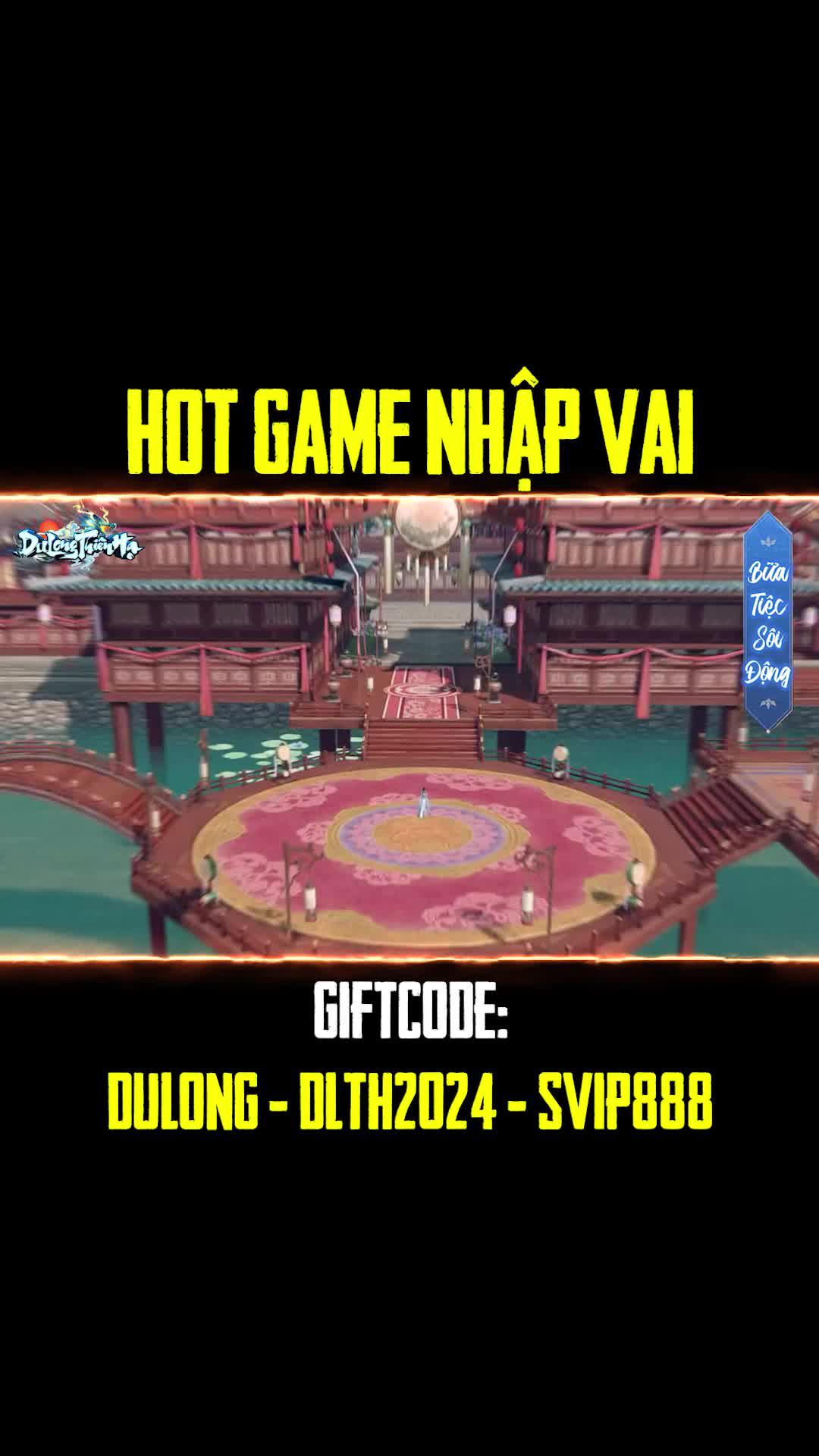 Du Long Thiên Hạ - Tung 5 vipcode KHỦNG đón người chơi DULONG DLTH2024 SVIP888 LONGNU2K DAOHOA66!