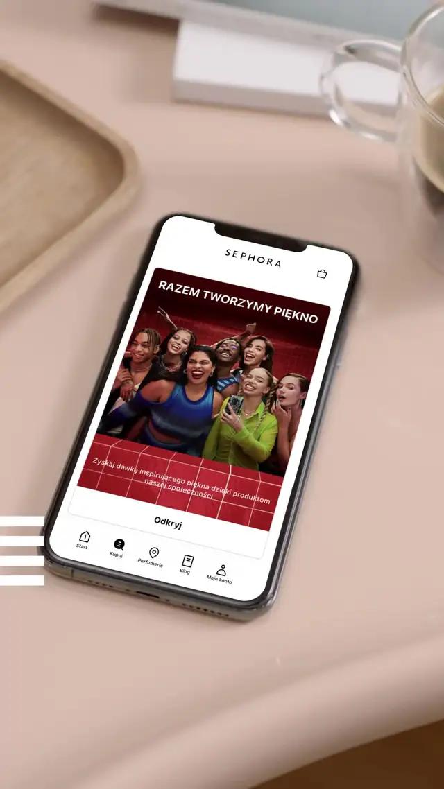 Ciesz się odświeżoną aplikacją Sephora. Pobierz już teraz i daj się zaskoczyć