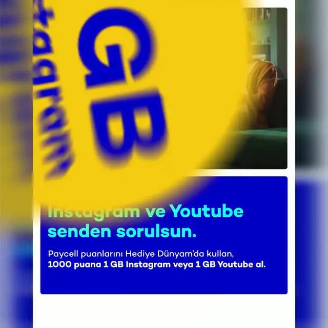Paycell puanlarını Hediye Dünyam'da kullan! 1.000 puana 1 GB Instagram veya 1 GB YouTube al.