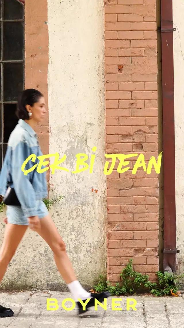 Çek Bi Jean! Sen de Boyner’de kendine göre çek bi jean!