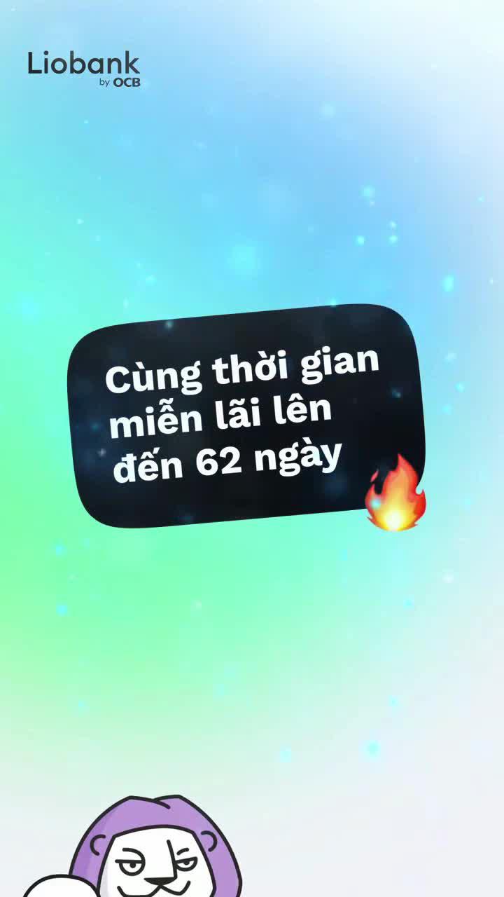 Hạn mức tín dụng lên đến 300 triệu VNĐ - Miễn lãi lên tới 62 ngày