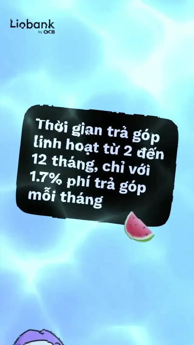Trả góp linh hoạt lên đến 12 tháng với phí trả góp chỉ 1.7%/ tháng