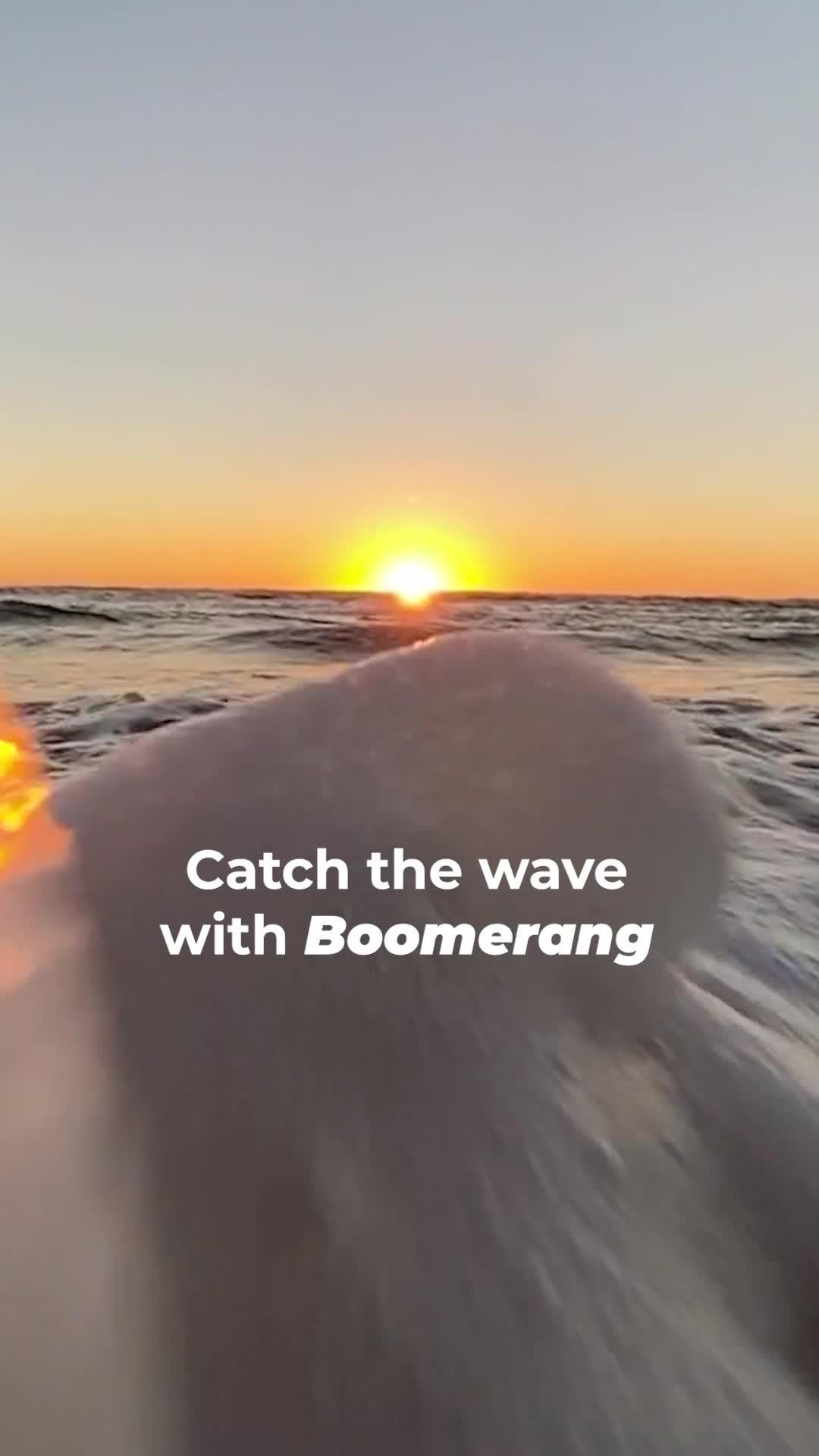 Make Every Moment Come Back with Boomerang!
