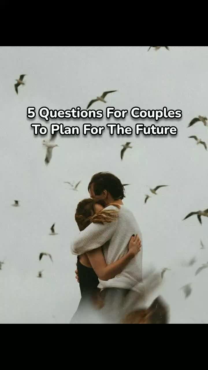 5 Questions For Couples To Plan The Future🥰🫶 #love #relationship #questionsforcouples #deepquestions #conversation #lovequestion #couple