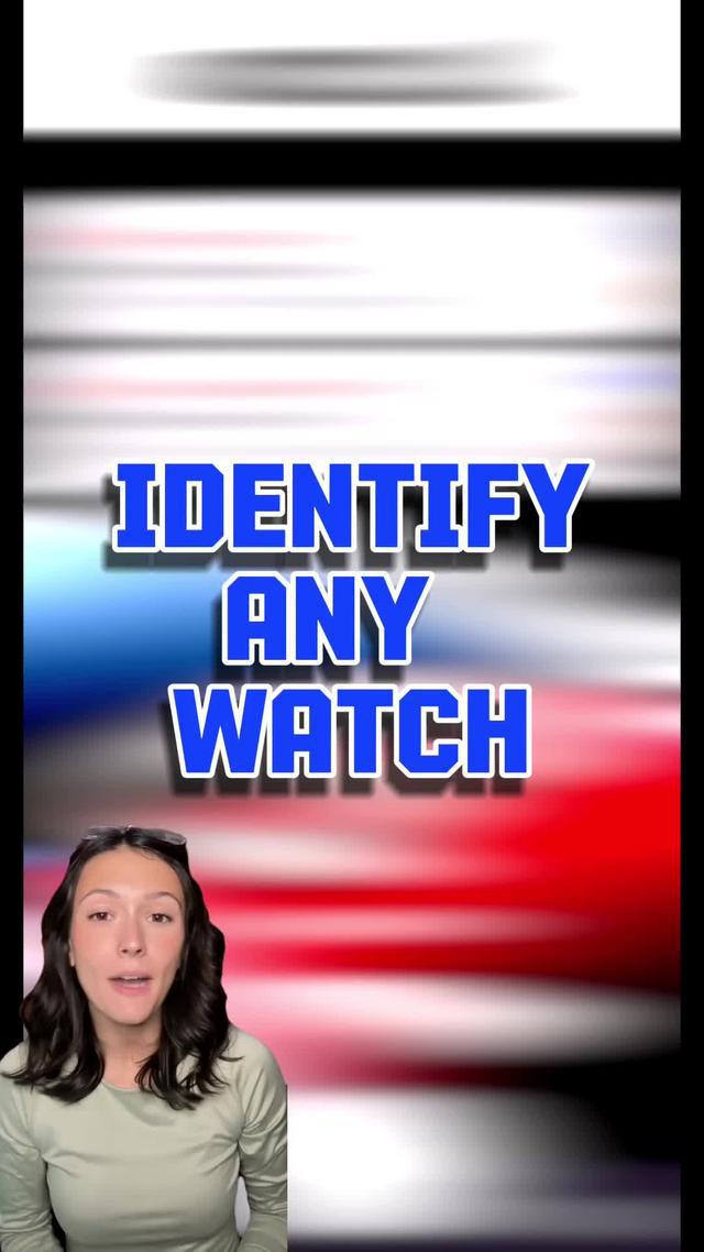 Identify any watch in seconds