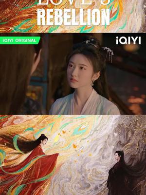 Watch Love's Rebellion on iQIYI app now!