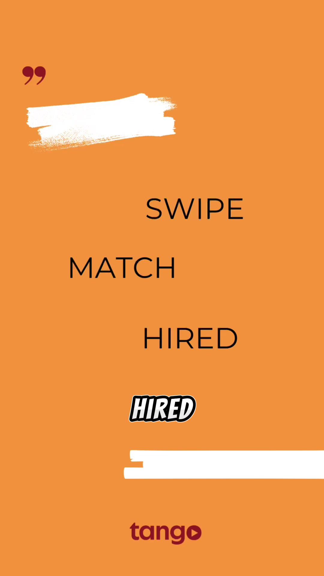 Hiring doesnt have to be scary anymore! Download Tango and start swiping #letstangoapp #nowhiring