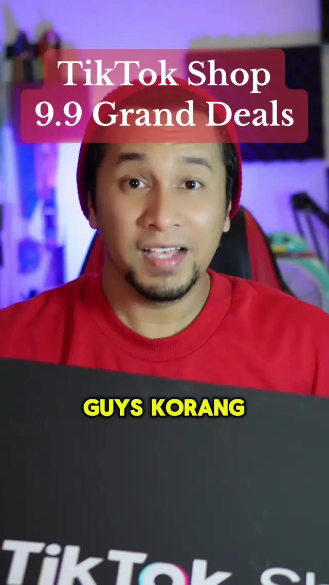 @tiktokshop_my 🇲🇾 9.9 Grand Deals is here! Pada 5-9 September 2024 Jangan lupa cari ‘99GrandSales’ untuk maklumat lanjut! Up to 50% Hot Prices, FREE SHIPPING & Join Hashtag Challenge #TikTokShop99GrandDeals & Win Phone!😱 #TikTokShop99GrandDeals #mistashaque #racuntiktok 