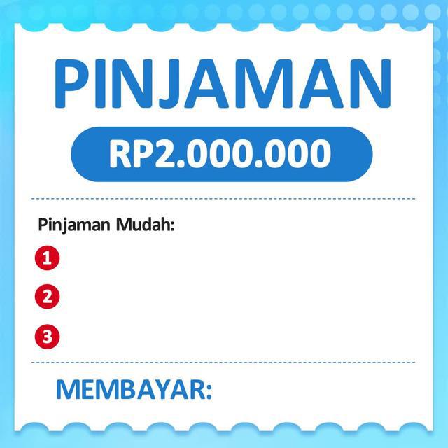 Pinjaman Online Mudah  Pinjaman tunai cepat hingga 20 juta. Tanpa Agunan. Pencairan Cepat.