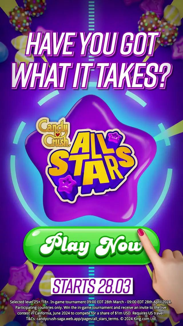 Win big in Candy Crush All Stars! Enter now!