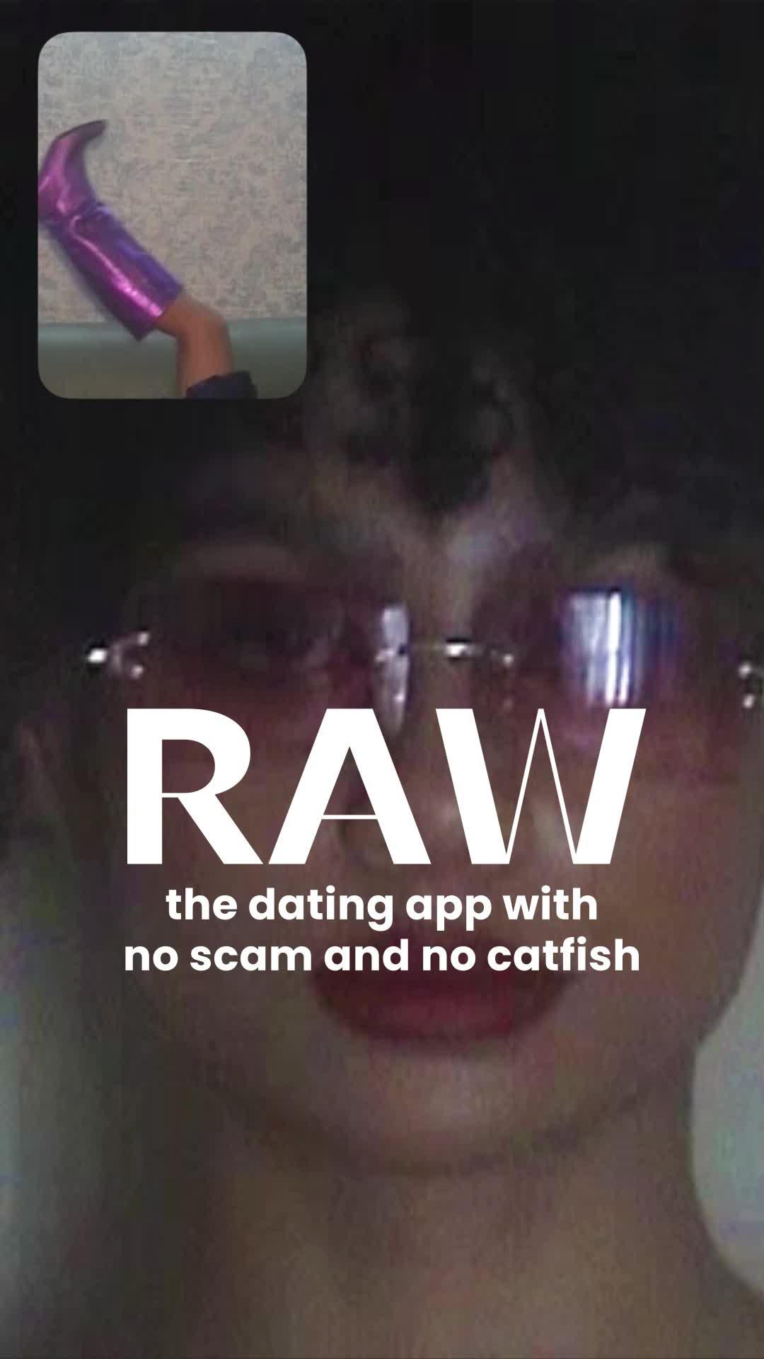 Realest dating app for real people!