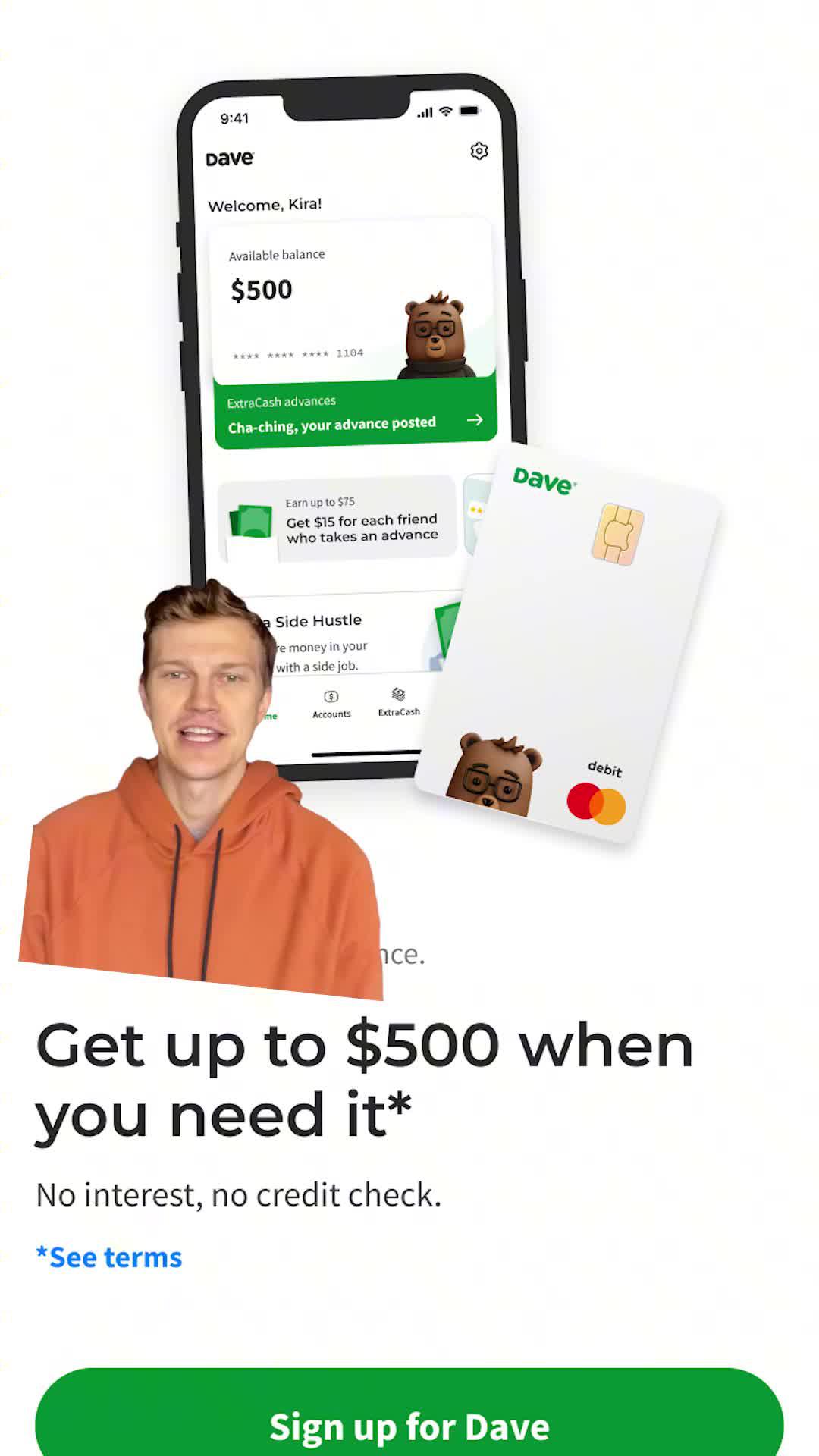 Get cash fast, no credit check or late fees. Download Dave. See terms: dave.com/legal