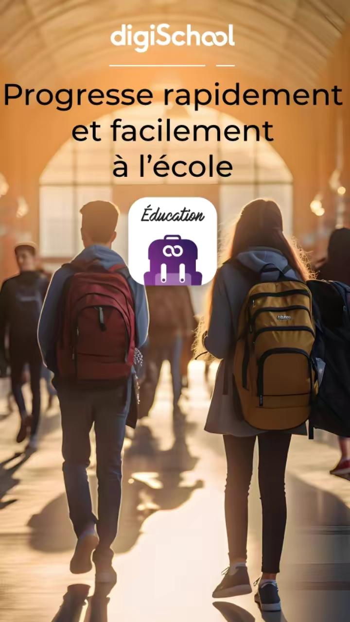Télécharge digiSchool Education et révise gratuitement tous tes cours !