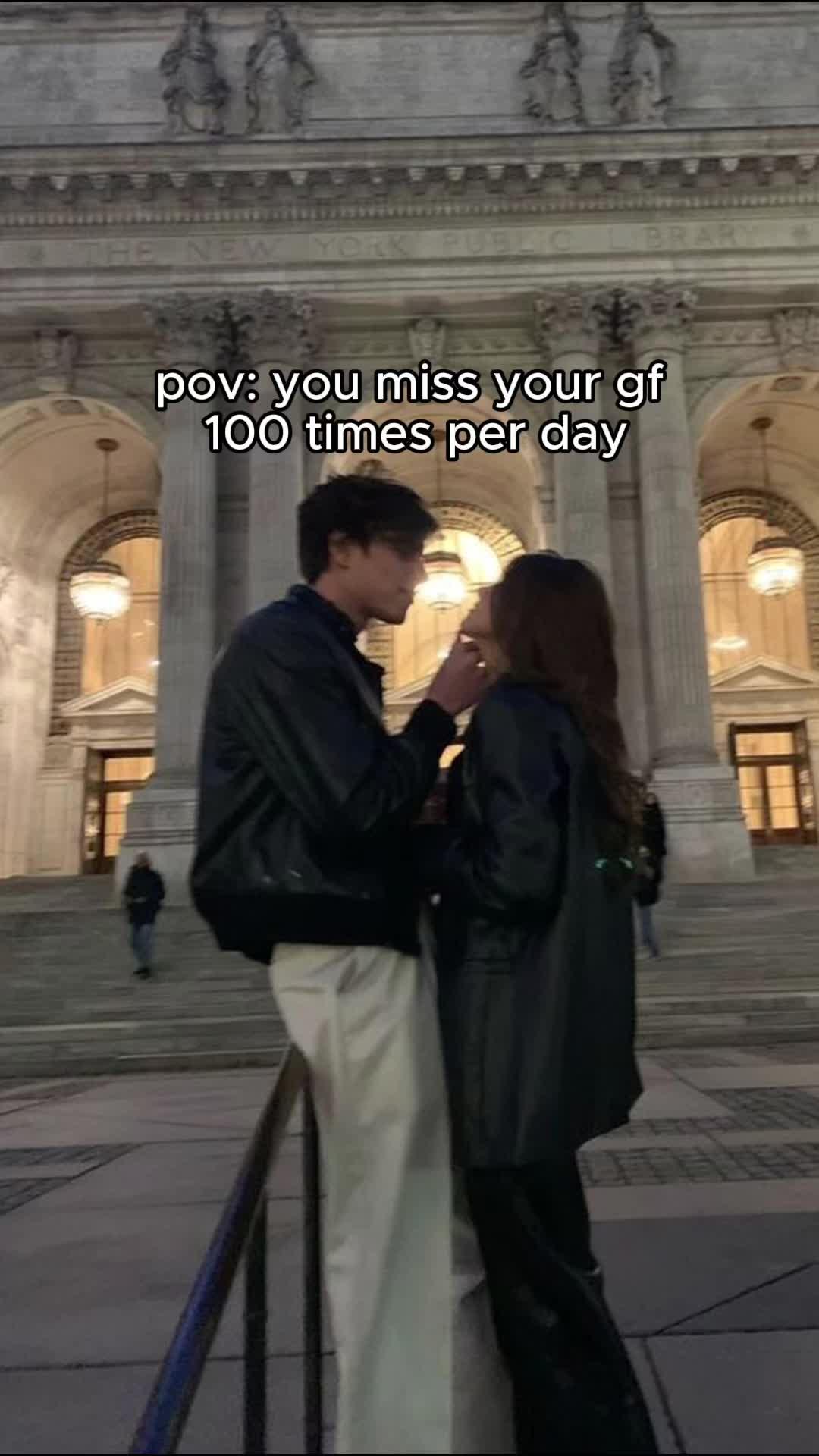You miss your gf 100 times per day