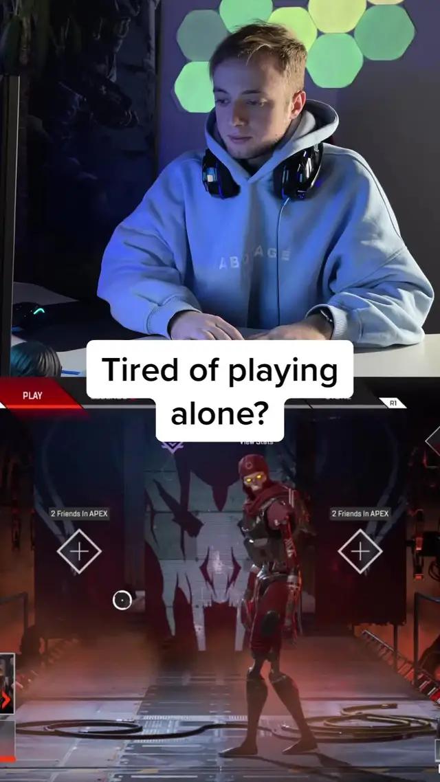 Tired of playing alone?