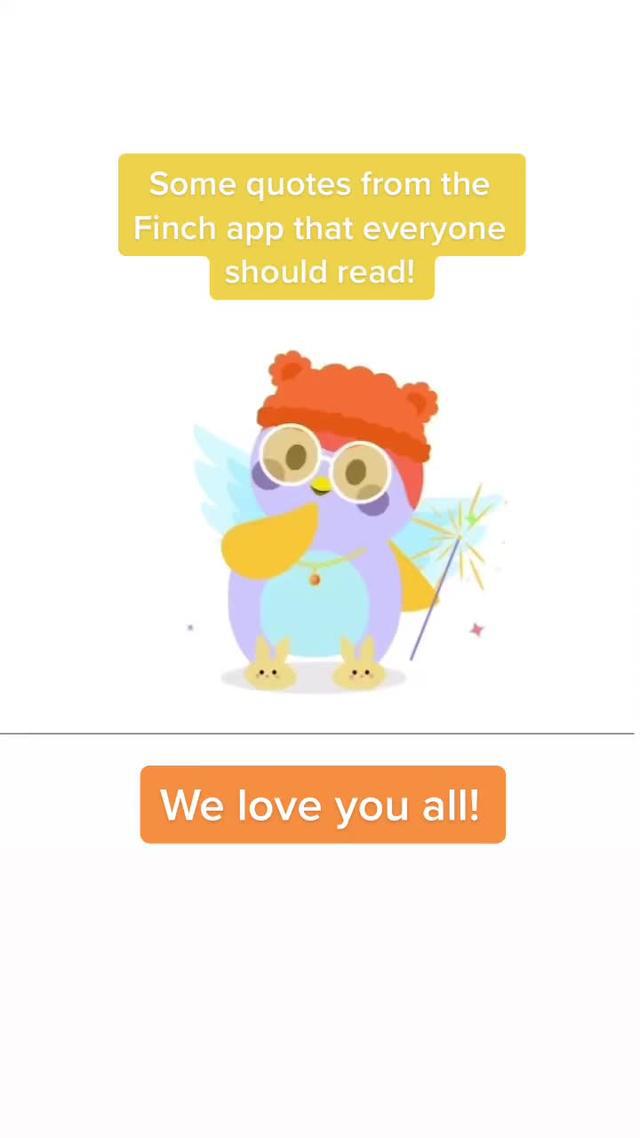 Gentle reminder to be kind to yourself and others 😌💕 More uplifting quotes in the Finch app! #mentalhealth #finchfam #fyp #selfcare #motivation #app #birbs #finchcare #finchtok