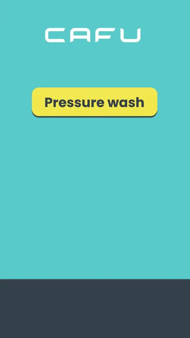 Try Cafu Pressure wash for the first time and get 40% Off using code FIRST40
