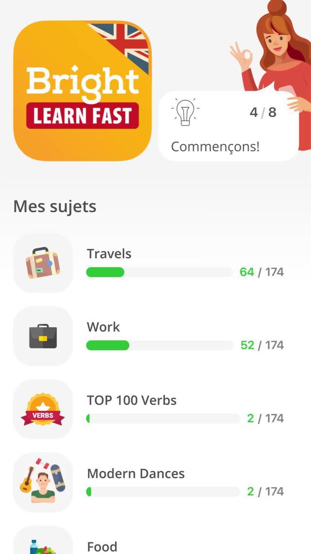 Il y a tout ce qu'il vous faut dans l'appli Bright pour maîtriser l'anglais. Essayez-la!