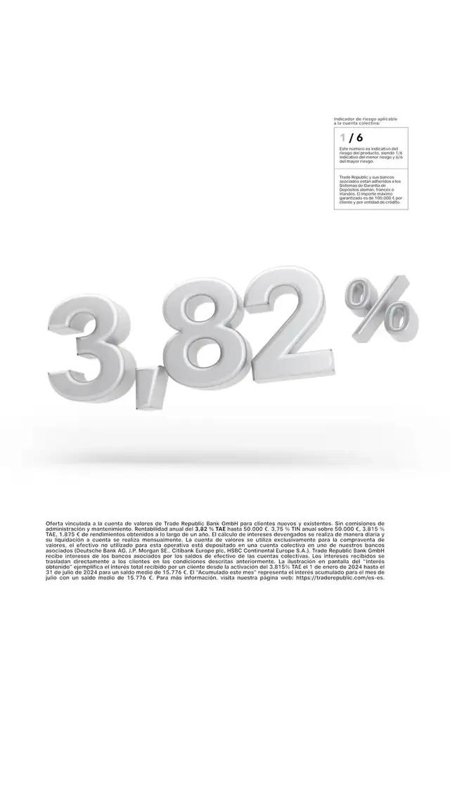3,82 % TAE sobre tu efectivo. Pagado mensualmente y sin vinculaciones.
