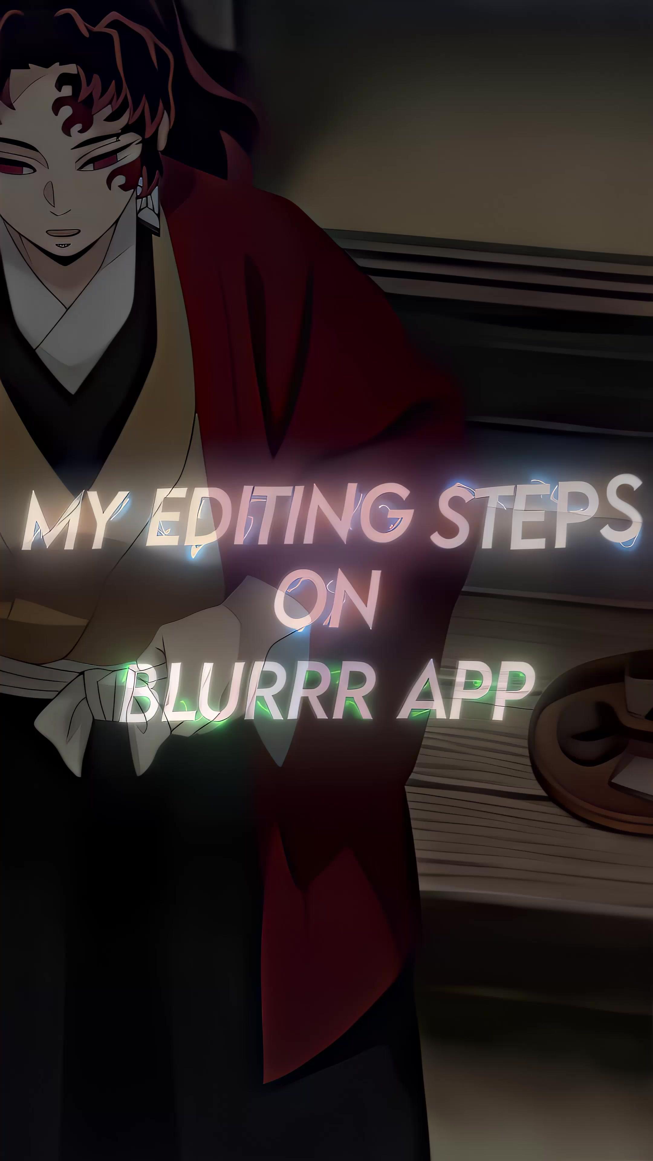 that's how I edit on Blurrr App ! #editingsteps#editwithblurrr #blurrrapp #blurrrtutorial #foryou #trend