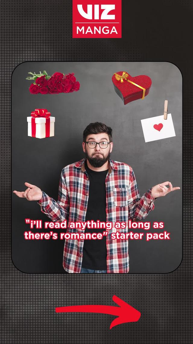 Download the VIZ Manga app today and read your favorite romantic series and more!