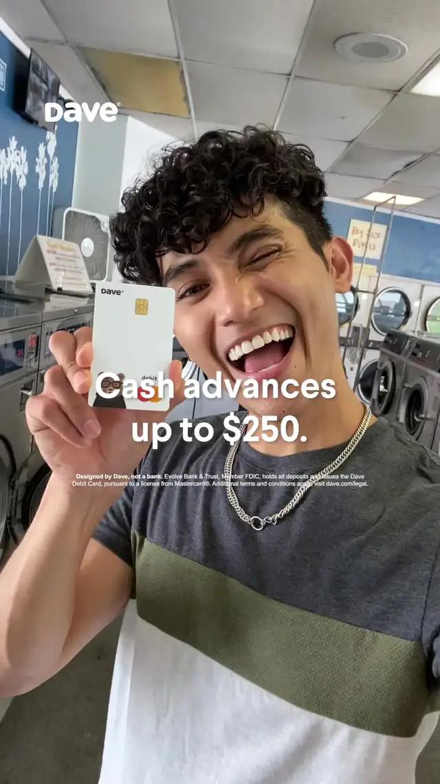 Dave’s got your back. Get up to $250 now.