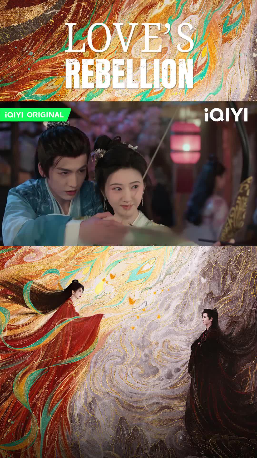Watch Love's Rebellion on iQIYI app now!