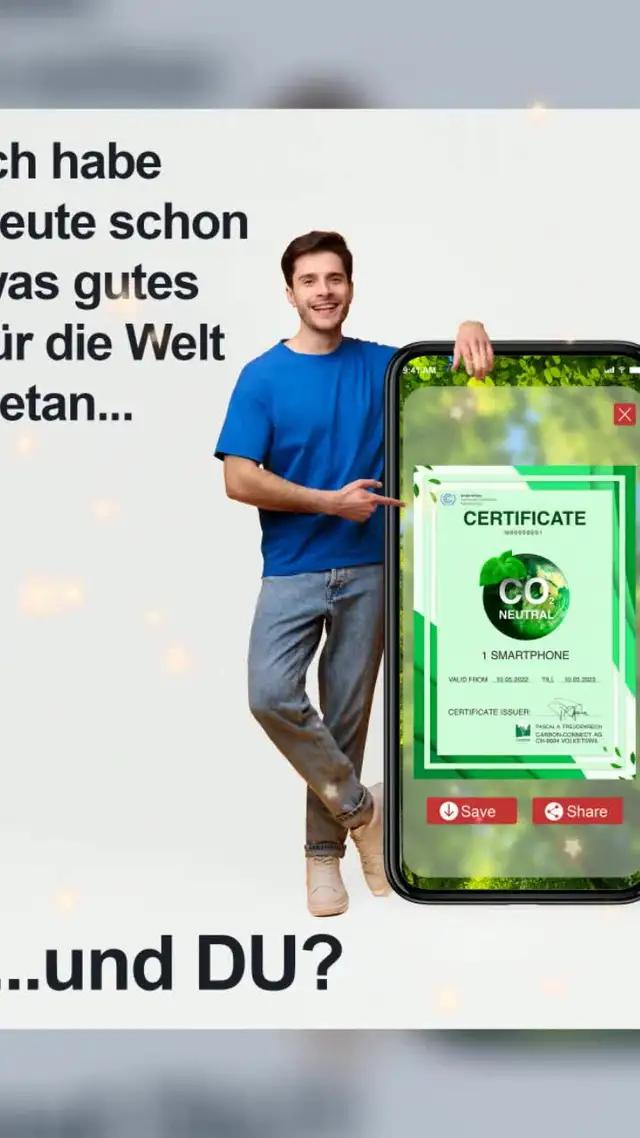 Es ist jetzt so leicht, etwas wirklich Gutes zu tun. Mach dein Smartphone CO2-NEUTRAL.