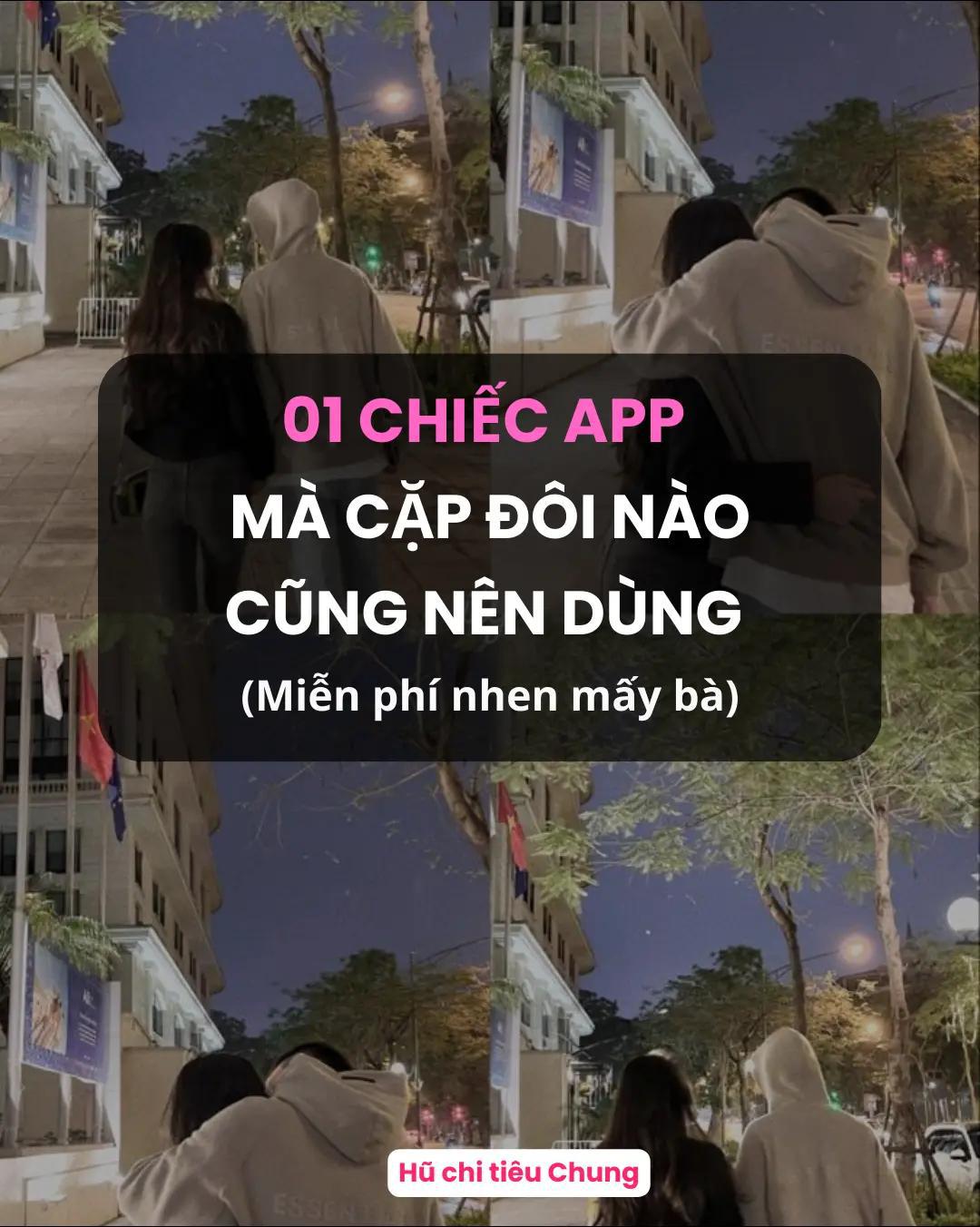 #review #app #tinhyeu #capdoi #love #couple #tips #xuhuong #huchitieuchung #quanlytaichinhcanhan