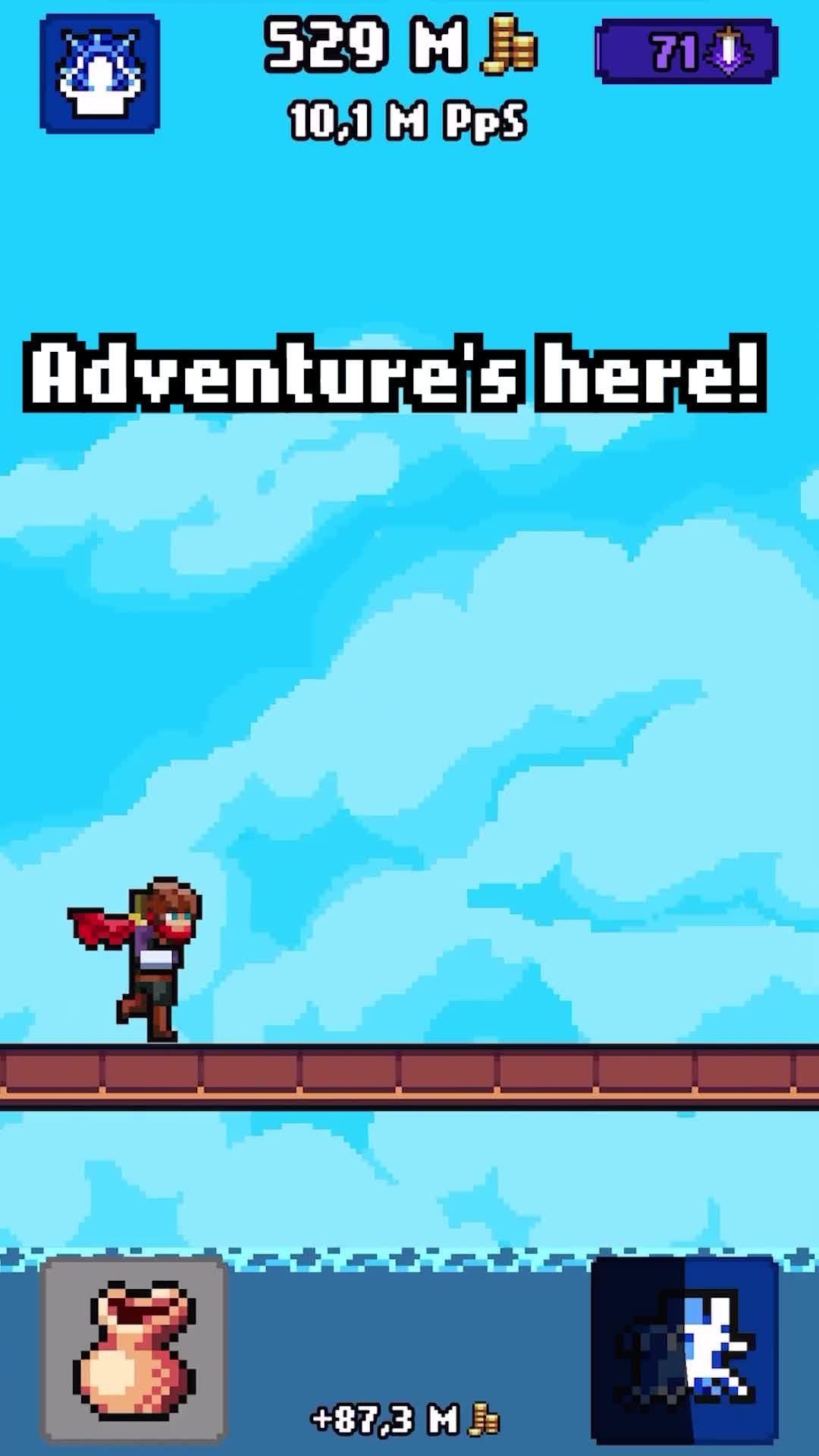 Go through an adventure starting from nothing and earn coins to upgrade your gear.