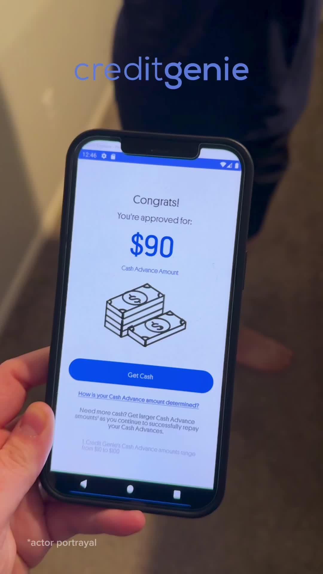 Need cash? Get up to $100 with Credit Genie. No Interest, No Credit Checks, Fast Deposits