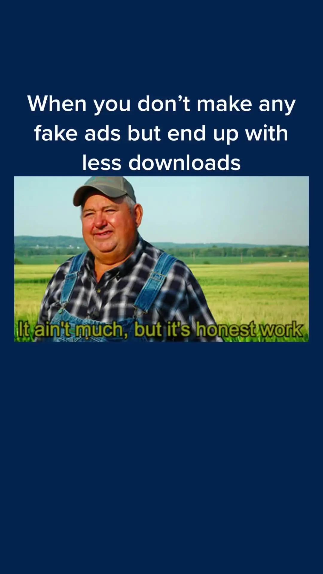 It ain’t much but it’s honest work 