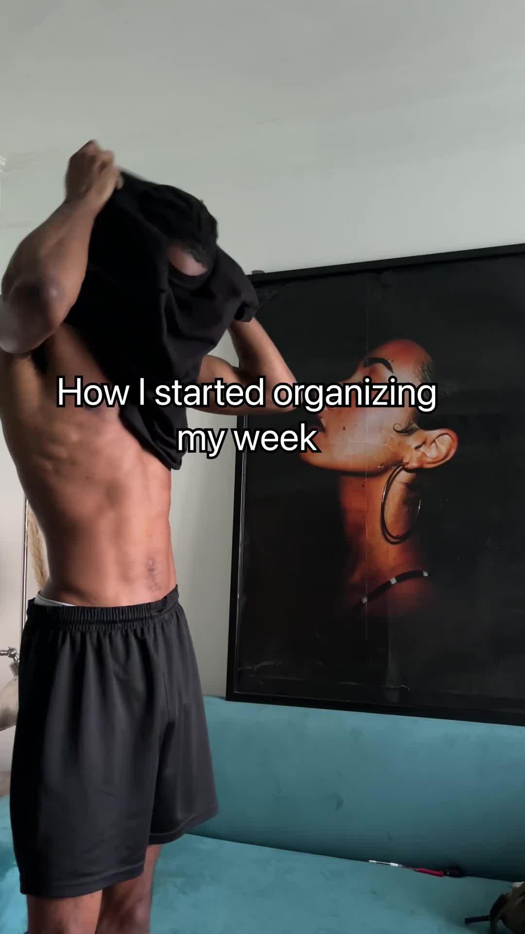 Organize your routine