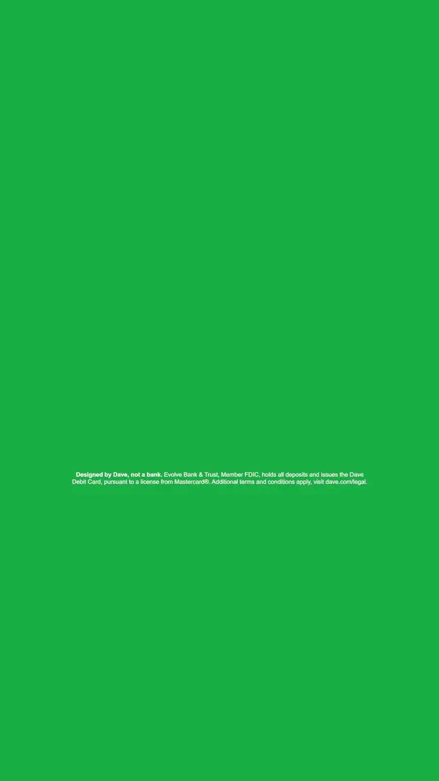 Dave’s got your back. Get up to $250 now.