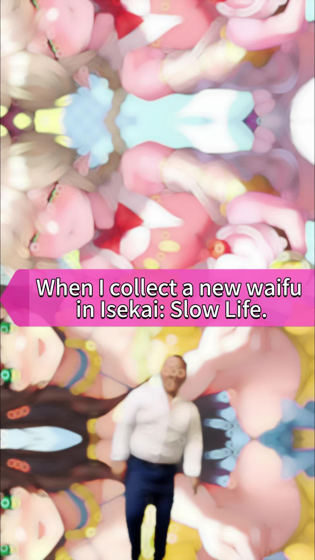 Collect waifus in ISEKAI