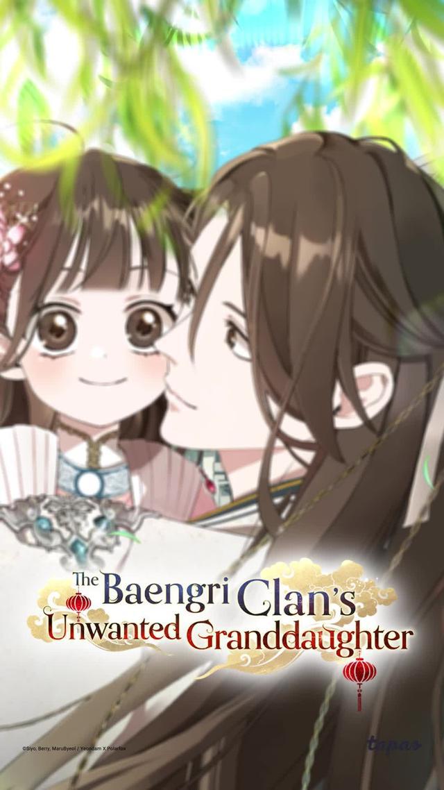 Read '"The Baengri Clan's Unwanted Granddaughter" on Tapas!