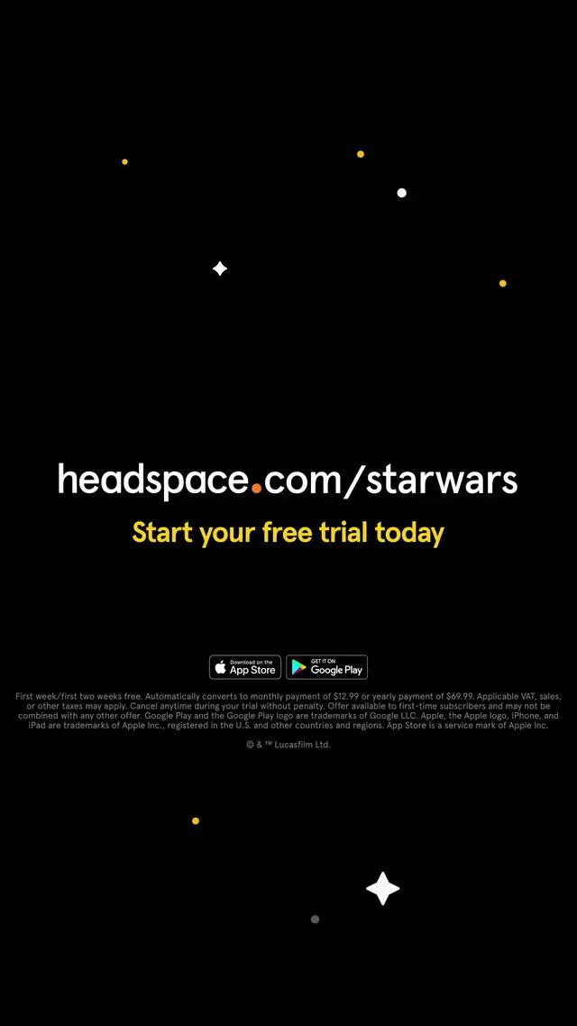 Mind: Focused. Force: Strong. Start your Headspace journey today.